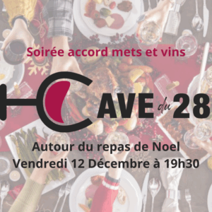 Soirée accord mets et vins 12/12 :  Autour du repas de Noel