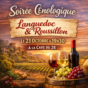 Soirée Œnologique 23/10 : Languedoc et Roussillon