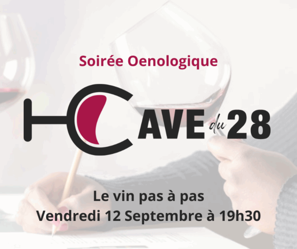 Soirée Œnologique 12/09 : Le vin pas à pas