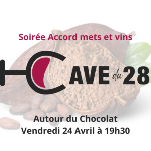 Soirée Accord mets et vins 24/04 : Autour du chocolat