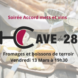 Soirée accords mets et vins 13/03 : Boissons et fromages de terroir