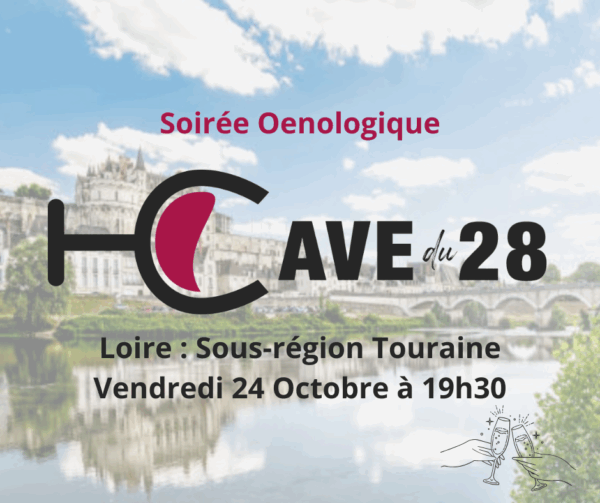 Soirée Œnologique 24/10 : Vin de Loire - Touraine
