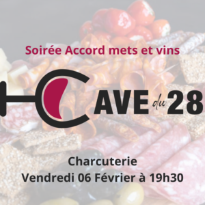 Soirée Accord mets et vins 06/02 : Charcuterie