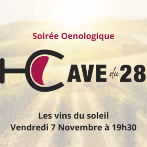 Soirée Œnologique évolutive 07/11 : Les vins du soleil