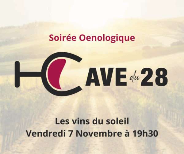 Soirée Œnologique évolutive 07/11 : Les vins du soleil