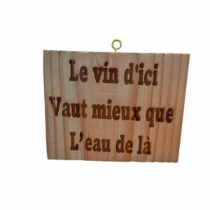 Planche en bois avec citation humouristique